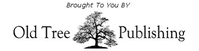 Brought to you by Old Tree Publishing